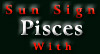 Sun Sign Pisces