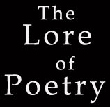 Earthlore Explorations - Lore of Poetry