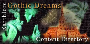 Earthlore Explorations Gothic Dreams - Studying the Historic Legacies of the Gothic Artistic Style